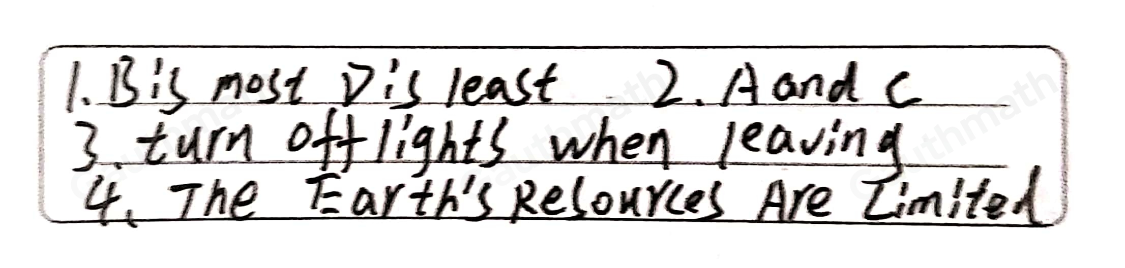 Learning Task 3: Copy the table below on a sheet of paper. Study the table and compute the kWh used, and answer the questions below. 1. Which household consumed the most? The least? Household Previous Present kWh Used A 2. Which two households consumed the same kWh? 2150 2493 3. As a member of the household, how can you lower B 72857910 your Electric bill? C 64126755 4. Why is it important to use electricity wisely? d 4605 4938