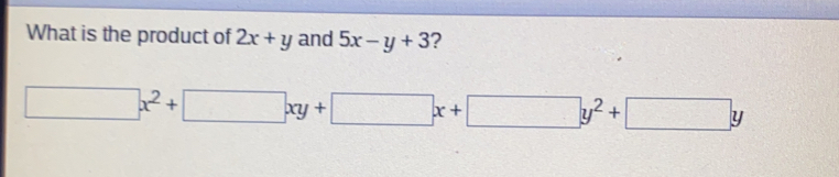 What is the product of 2x+y and 5x-y+3 ？ square x2+square xy+square x+square y2+square y